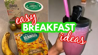 HEALTHY & EASY BREAKFAST IDEAS | Smoothie, Avocado Toast, Yogurt Parfait
