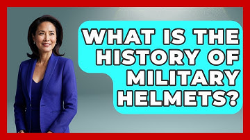 What Is The History Of Military Helmets? - The Collectibles Guide