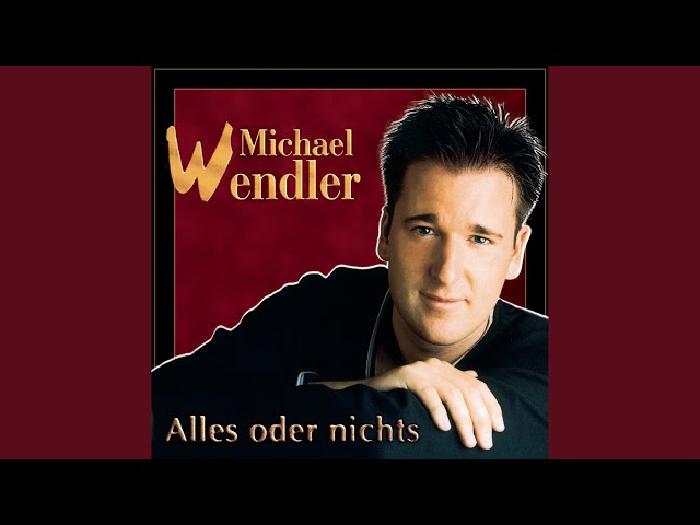 Michael Wendler - Dann wird die Welt wahrscheinlich unter geh'n