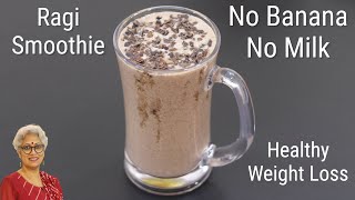 Ragi Breakfast Smoothie Recipe  No Banana  No Milk  No Sugar  Weight Loss Ragi Malt Milkshake