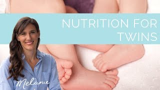 Nutrition for twins