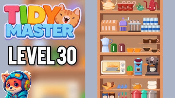 Tidy Master Puzzle Game – Level 30 Walkthrough Solutions | iOS / Android Gameplay