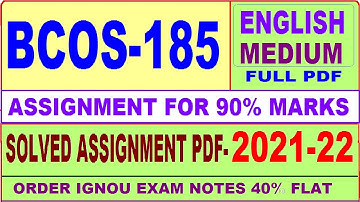 bcos 185 solved assignment 2021-22 / bcos 185 solved assignment in English / ignou bcos 185