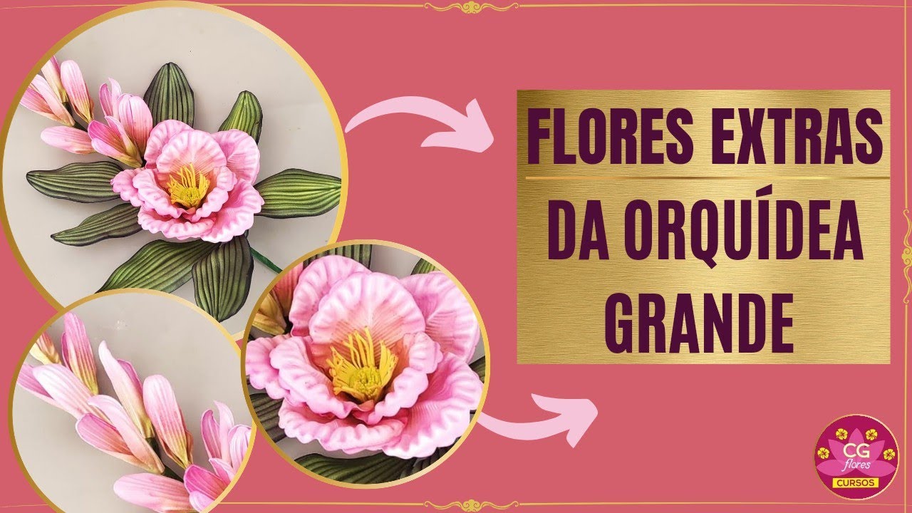 🔸FLORES EXTRAS DA ORQUÍDEA GRANDE🔸
