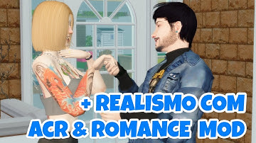 COMO USAR E CONFIGURAR O ACR MOD | MAIS REALISMO NOS ROMANCES | The Sims 2