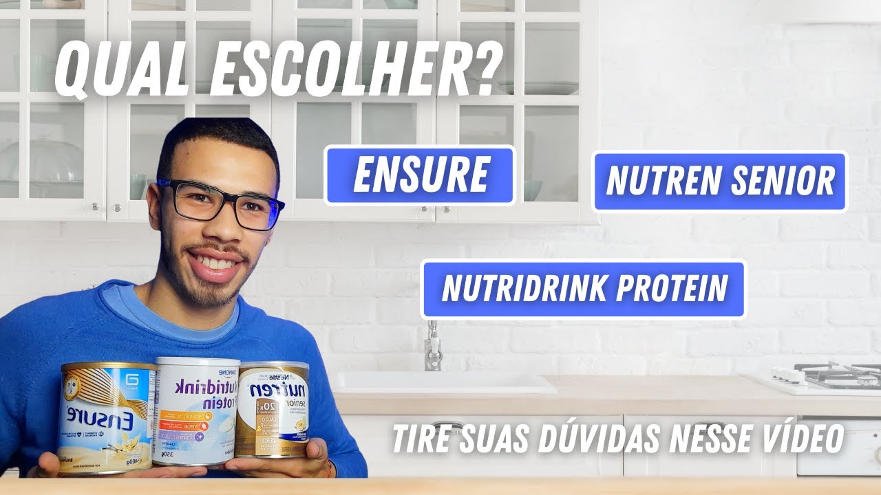 Ensure, Nutridrink Pó e Nutren Senior:Melhores Suplementos para quem ...