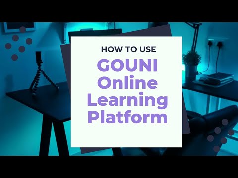 HOW TO USE GOUNI ONLINE LEARNING PLATFORM 1