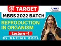 NEET Toppers: Reproduction in Organism - 1 | Target MBBS 2022 Batch | Garima Goel