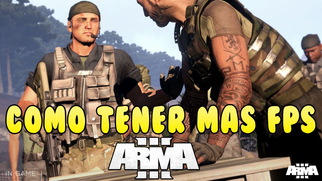 COMO TENER MÁS FPS en ARMA III - YouTube