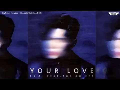 (+) Your Love-ELO(엘로;The Quiett)