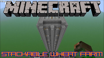 Stackable Wheat Farm Tutorial