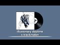 Illusionary Daytime X Trackmaker Speed Up 