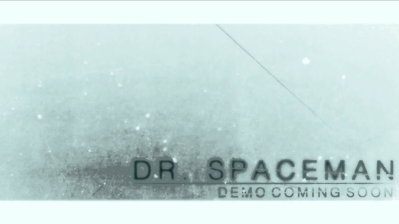 Dr. Spaceman: 