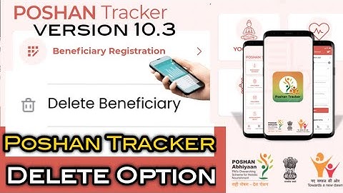 Poshan Tracker New Version 10.3 | Delete Beneficiary Option | Poshan Tracker Training | New Updates