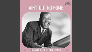 Ain't Got No Home