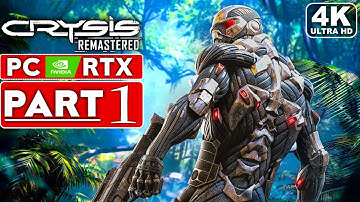 CRYSIS REMASTERED Gameplay Walkthrough Part 1 [4K 60FPS PC RTX] - No Commentary