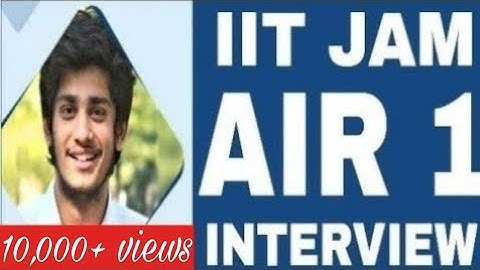 IIT JAM AIR 1 Topper  Interview | Swarnim Shirke | Physics 2018