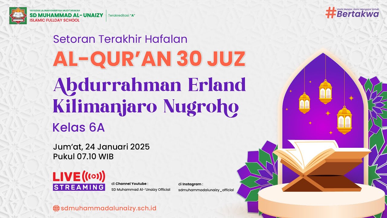 🔴LIVE | Setoran Terakhir Hafalan Al-Quran 30 Juz | Abdurrahman Erland Kilimanjaro Nugraho | Kelas 6