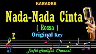 Nada-Nada Cinta (Karaoke) Rossa Nada Asli /Original Key E