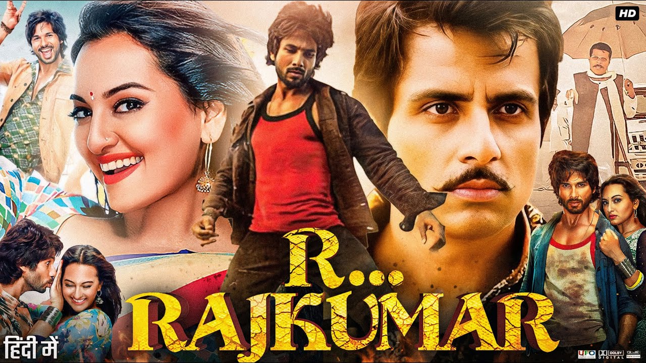 R... Rajkumar Full Movie | Shahid Kapoor | Sonakshi Sinha | Sonu Sood ...