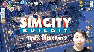 SimCity BuildIt (iOS/Android Free) - Tips & Tricks - Part 2