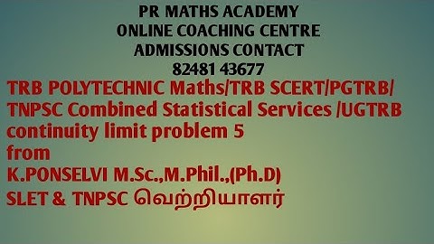 TRB POLYTECHNIC Maths/TRB SCERT/PGTRB/TNPSC Combined Statistical Services /UGTRB continuity problem5