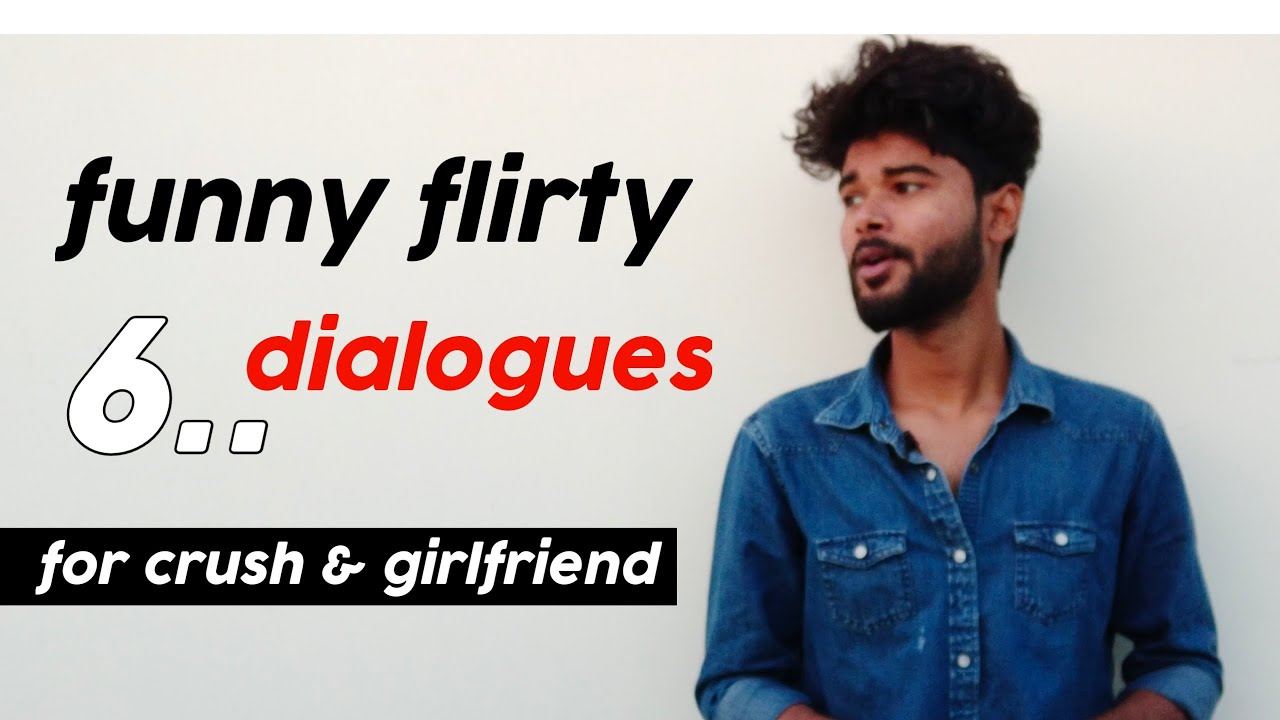 ⁣funny flirty dialogues for your girlfriend!flirty lines! dialogues for crush|pickup lines!loveguru