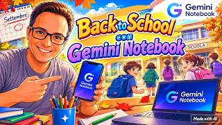 Back to School con Google Gemini Notebook screenshot 5