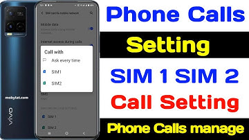 Phone Calls setting ll How To Sim 1 Sim 2 Ask Every Time Phone Calls Setting
