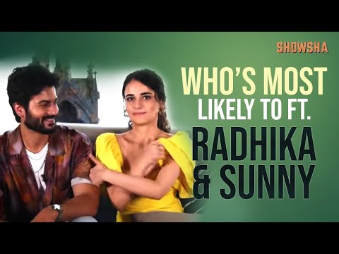 'Who's Most Likely To' With Radhika Madan & Sunny Kaushal | Shiddat