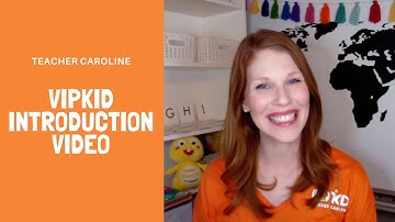 🔸VIPKID INTRO: Introduction Video Example