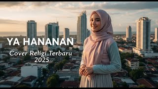 YA HANANAN COVER VIRAL TIKTOK TERBARU 2025