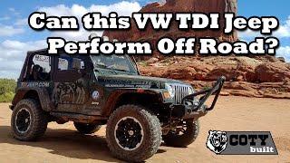 Can A Tdi Jeep Perform Off Road? Coty Built Jeep Tj At Moab, Ut
