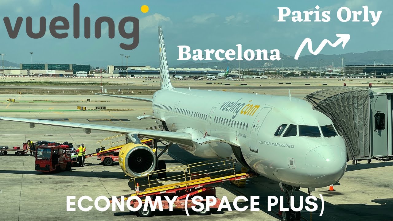 Vueling Airlines SPACE PLUS Barcelona to Paris Orly | TRIP REPORT