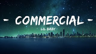 Lil Baby - Commercial (Lyrics) feat. Lil Uzi Vert | 25min Top Version