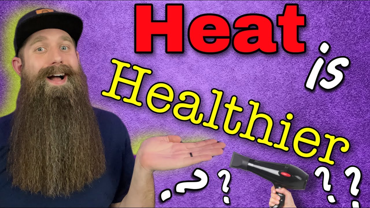 Using Heat is HEALTHIER than Air Drying your Beard - Proven!