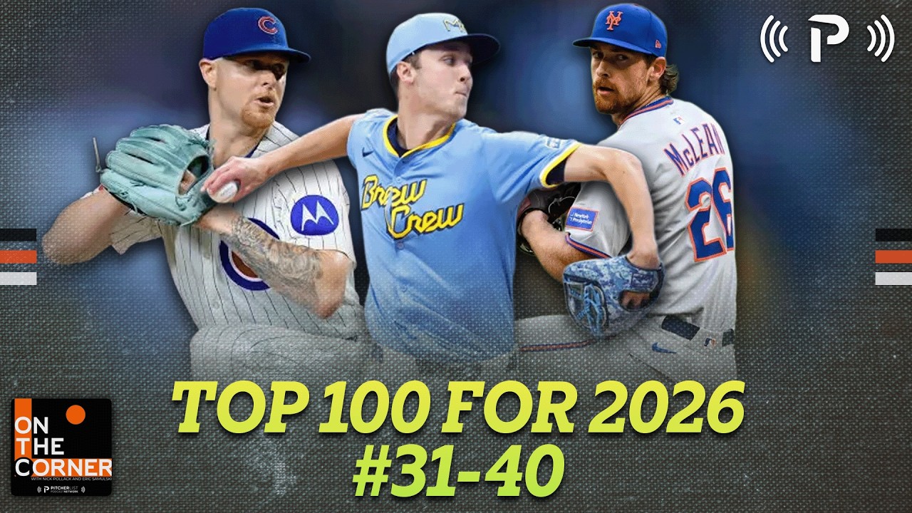 Top 40 Fantasy Baseball Starting Pitchers for 2026 I #31-40 I On The Corner EP 598