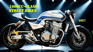 15 Beautiful 1000cc-Class Street Bikes to Choose for 2027