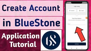 How to Create Account in BlueStone App screenshot 1