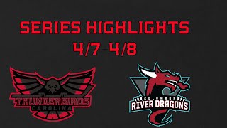 Series Highlights 4/7-4/8 at Columbus River Dragons by Carolina Thunderbirds TV 231 views 1 year ago 5 minutes, 20 seconds