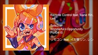 Video voorbeeld van "【Project Ika】Remote Control feat. Ikane Rin/Len"