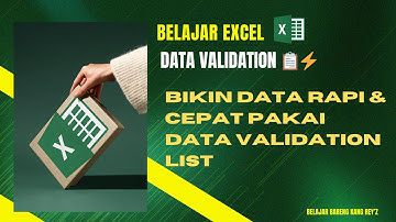 BIKIN DATA RAPI & CEPAT PAKAI DATA VALIDATION LIST EXCEL! 📋⚡