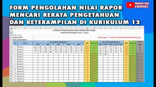 Form Pengolahan Nilai K13 Mencari Nilai Rerata Pengetahuan Dan Keterampilan