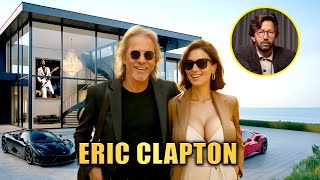 The Lifestyle of Eric Clapton 2025 ★ New Mansion, Net Worth, CLASSIC Cars, Huge Net Worth