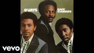 The O'Jays - Back Stabbers (Official Audio) chords