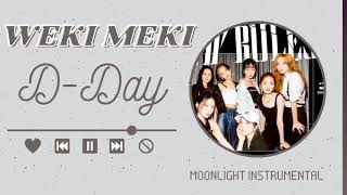 [Instrumental] WEKI MEKI - D-Day @MOONLIGHT-INST