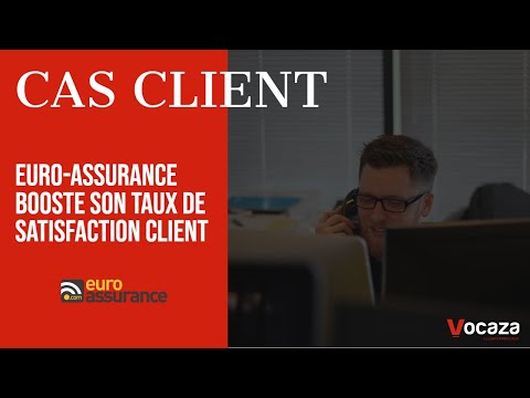 Vocaza - Témoignage Client Euro-Assurance