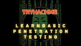 TryHackMe - Learn Basic Penetration Testing