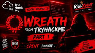 🔥 TryHackMe Wreath — CPENT V2 Preparation | Hands-On Pentesting Lab