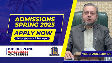 IUB Admission Drive Spring 2025 | Message of Prof. Dr. Muhammad Kamran | Vice Chancellor | IUB